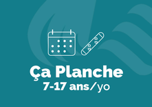 7-17 ans Planche - Présaison 3 semaines