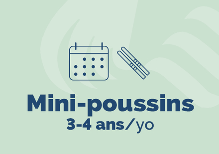 3-4 yo - Mini-poussins - 9 weeks