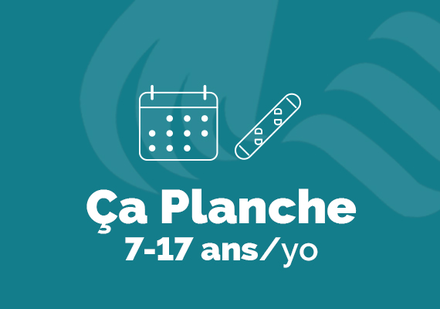 7-17 ans Planche - Présaison 3 semaines